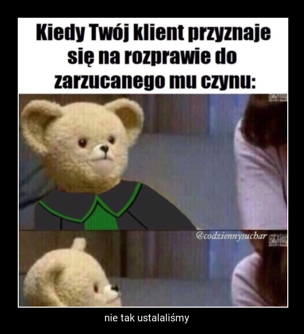 nie tak ustalaliśmy