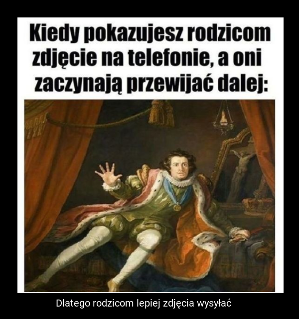 Dlatego rodzicom lepiej zdjęcia wysyłać 