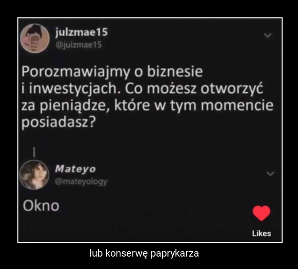 lub konserwę paprykarza