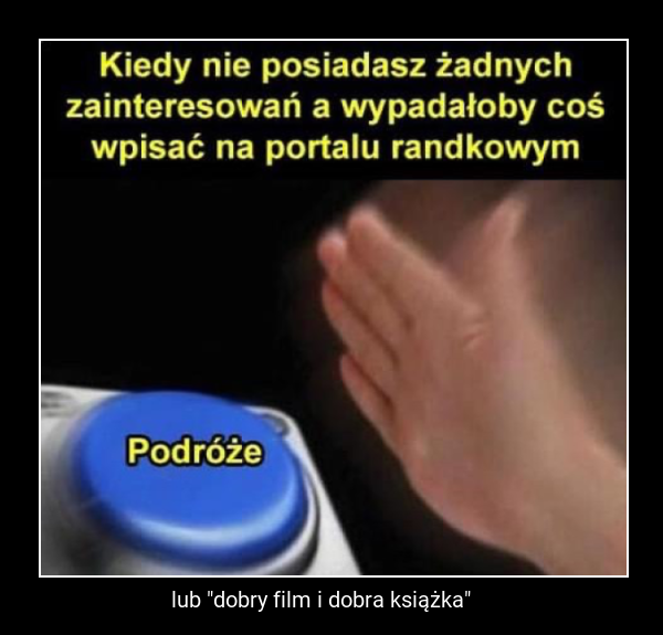 lub "dobry film i dobra książka"
